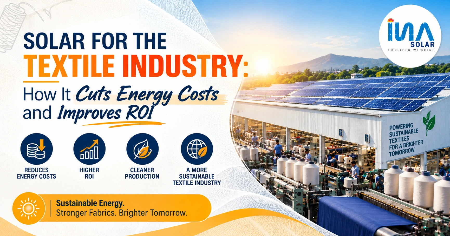 Solar for the Textile Industry: How It Cuts Energy Costs and Improves ROI